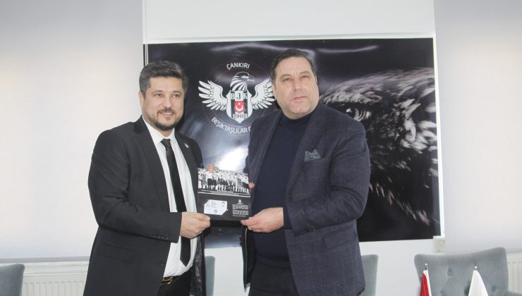 Ali Bayrak, Çankırı Beşiktaşlılar Derneği’ni ziyaret etti