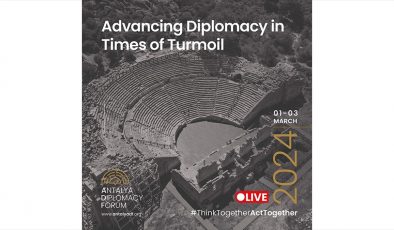 Antalya Diplomasi Forumu, 1-3 Mart'ta “Krizler döneminde diplomasiyi öne çıkarmak” temasıyla düzenlenecek